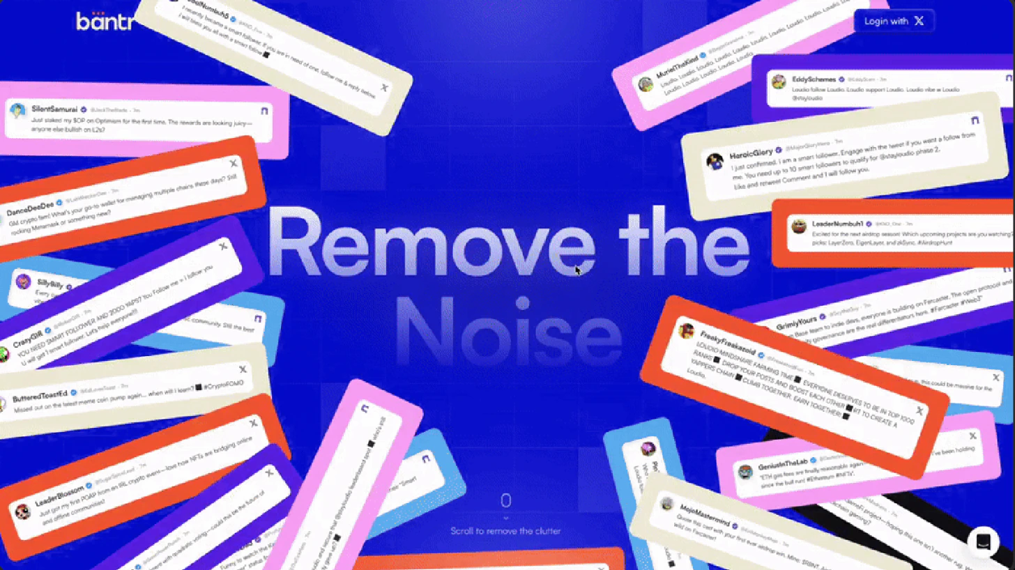 Bantr’s launch hero: remove the noise, with posts from Crypto Twitter scattered around it